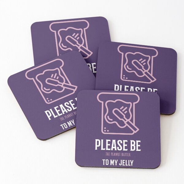 Item preview, Please be the peanut butter to my jelly designed and sold by TropicalDesigna.