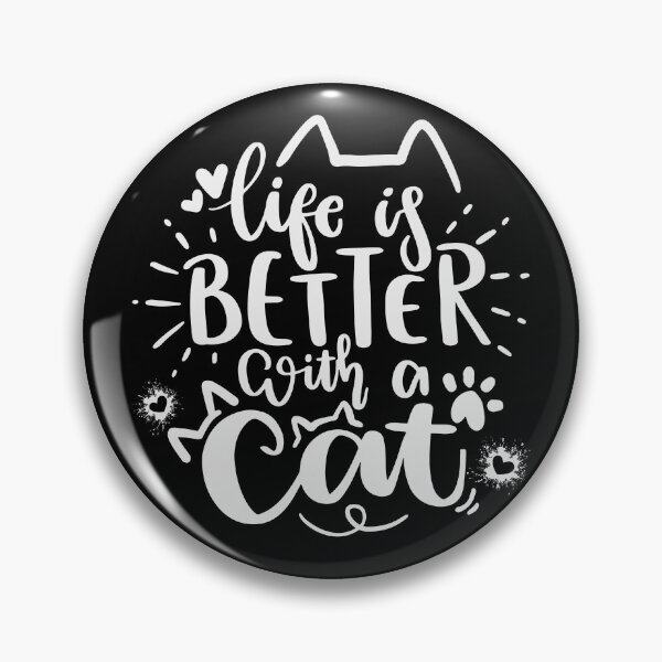 Item preview, Life Is Better With A Cat designed and sold by PetSafari.