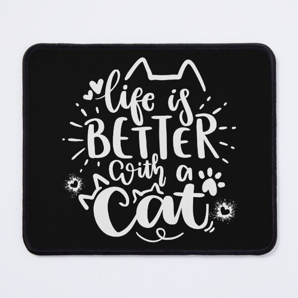 Item preview, Life Is Better With A Cat designed and sold by PetSafari.