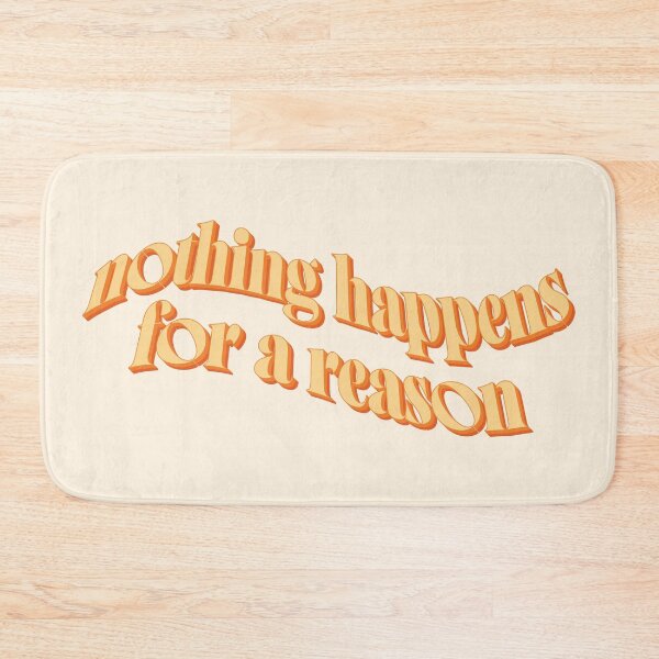Item preview, nothing happens for a reason designed and sold by FilmGal.