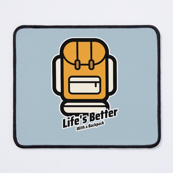 Item preview, Life's Better With a Backpack designed and sold by TropicalDesigna.