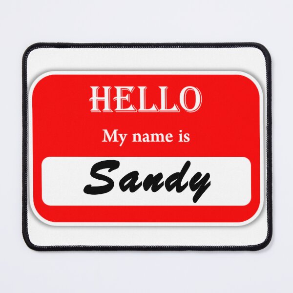 Item preview, POD name tag Sandy designed and sold by JonathanP514.