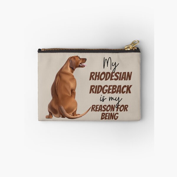 Item preview, My Rhodesian Ridgeback is my reason for being designed and sold by ChickNickStudio.