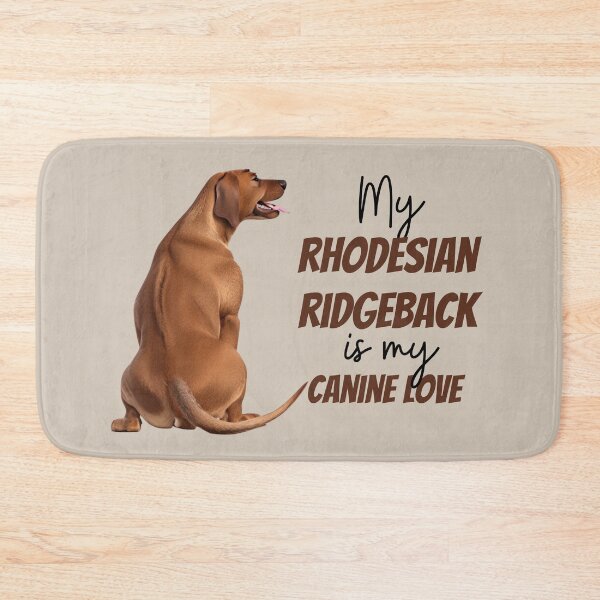 Item preview, My Rhodesian Ridgeback is my canine love designed and sold by ChickNickStudio.