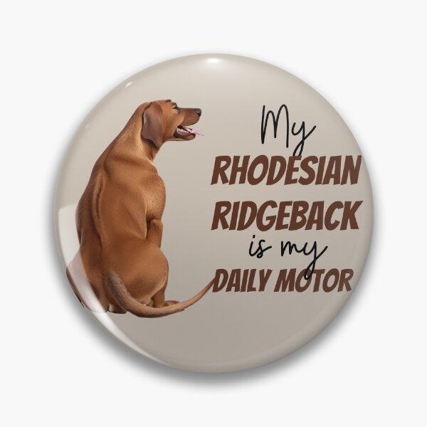 Item preview, My Rhodesian Ridgeback is my daily motor designed and sold by ChickNickStudio.