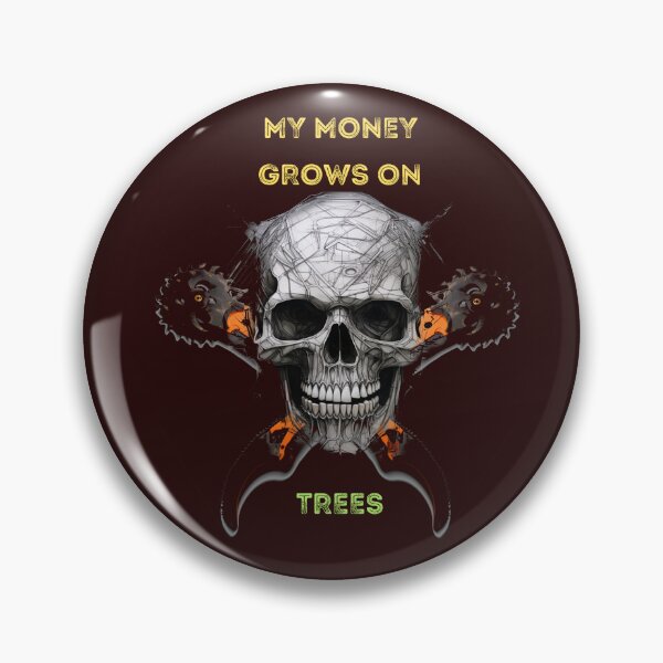 Item preview, MY MONEY GROWS ON TREES FUNNY GIFTS FOR ARBORISTS designed and sold by Filmharmony.