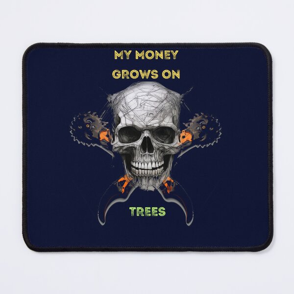 Item preview, MY MONEY GROWS ON TREES FUNNY GIFTS FOR ARBORISTS designed and sold by Filmharmony.