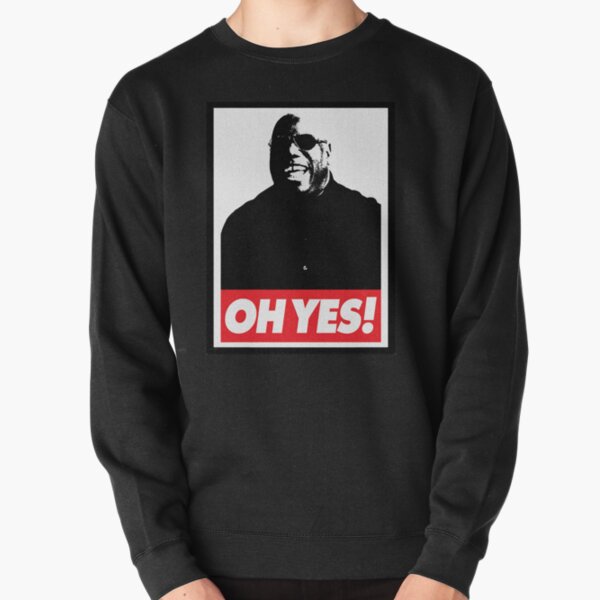 Oh outlet yes sweatshirt