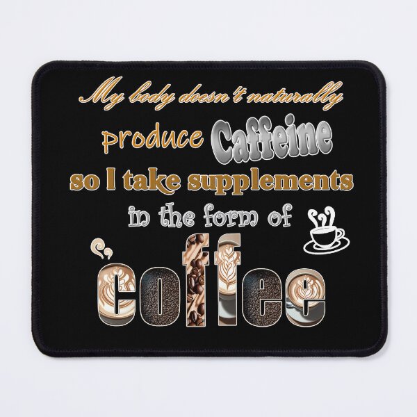 Item preview, Caffine Suppeliments designed and sold by NaughtyDragon.