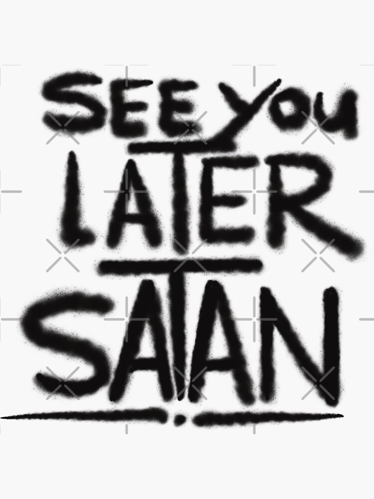 Bis später, Satan | Sticker