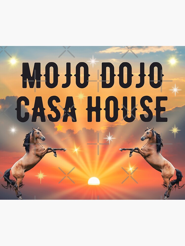 Mojo Dojo Casa House Horse | Poster