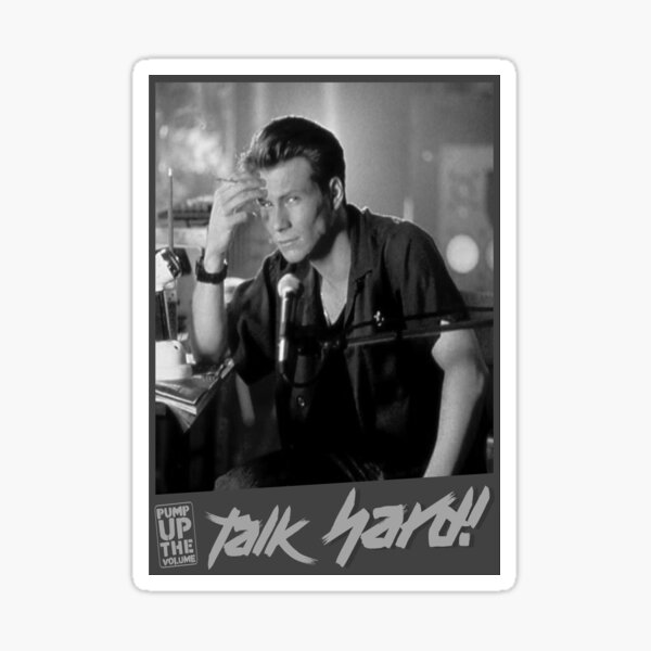 Pump up the Volume - Talk Hard Sticker