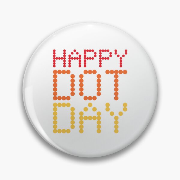 Item preview, Happy Dot Day Dot Art Kids Womens Men School Teacher Student designed and sold by pipsmerch.