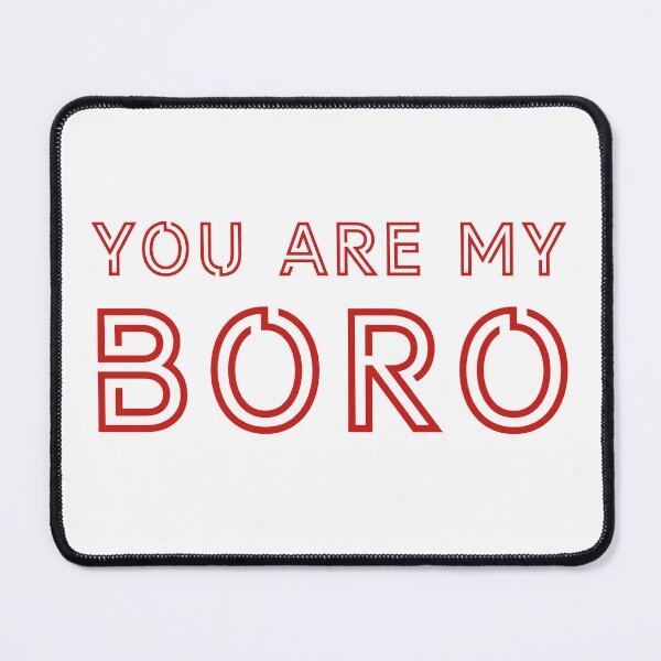 Item preview, You Are My Boro Red designed and sold by Logo-A-GoGo.