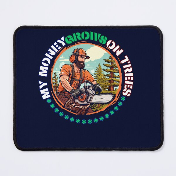 Item preview, MY MONEY GROWS ON TREES FUNNY GIFTS FOR ARBORISTS designed and sold by Filmharmony.