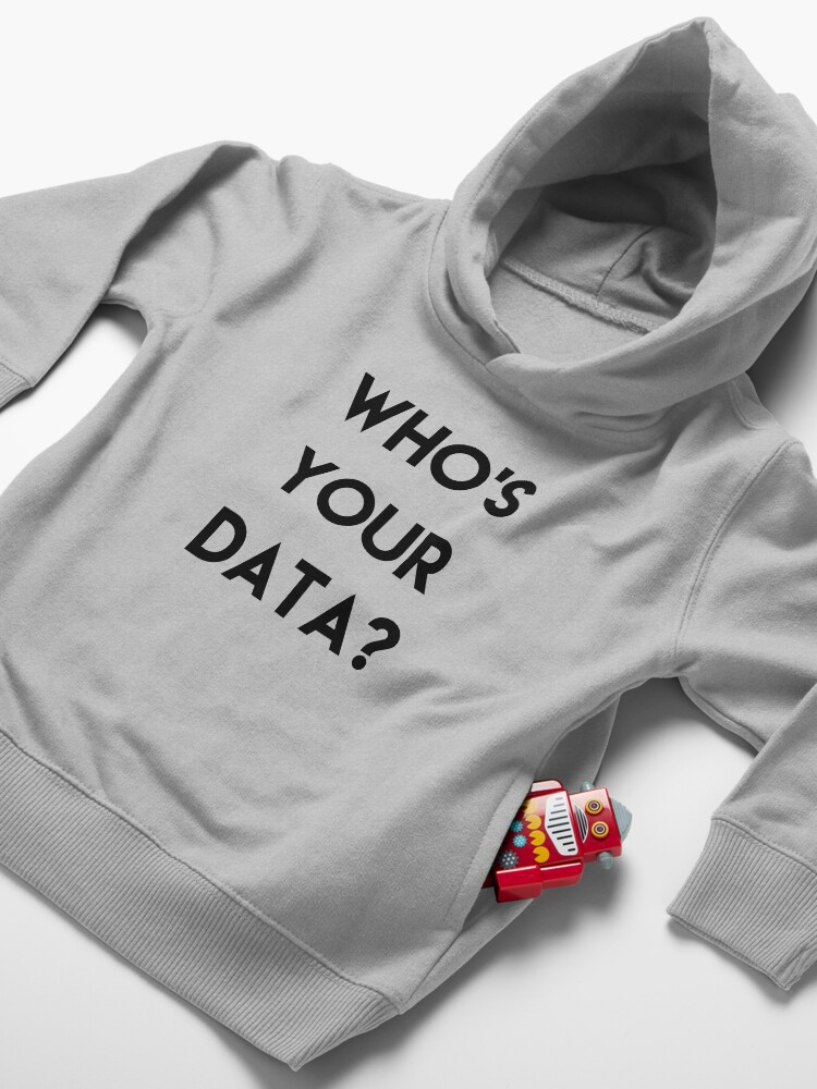 Alternate view of WHO'S YOUR DATA ? Toddler Pullover Hoodie
