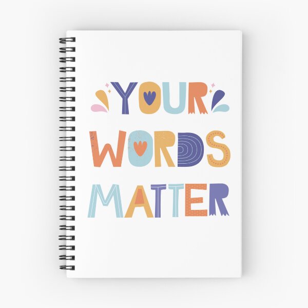Item preview, Your words matter  designed and sold by fattim3.