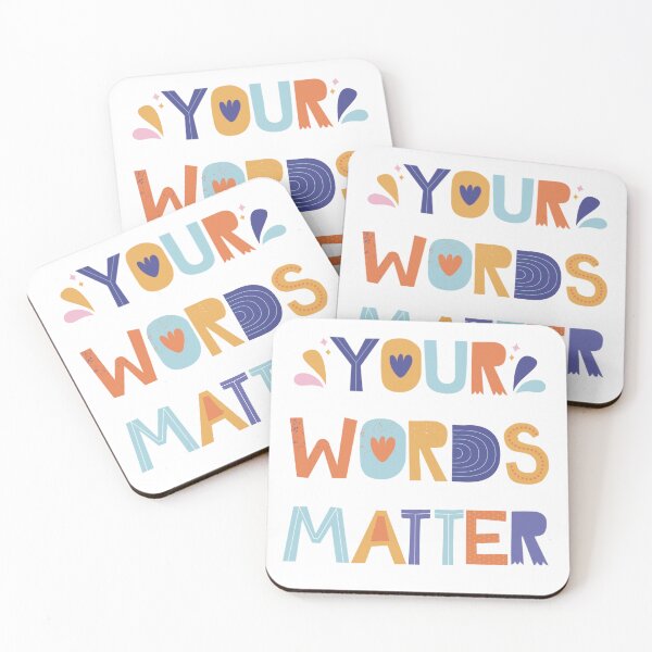 Item preview, Your words matter  designed and sold by fattim3.