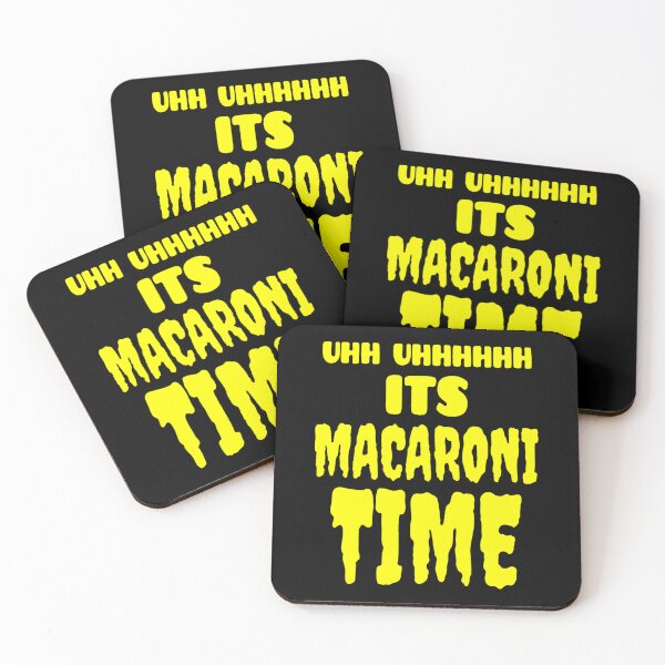 Item preview, Uhh Uhhhhhh It's Macaroni Time   	 designed and sold by psmnacva73.