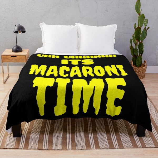 Item preview, Uhh Uhhhhhh It's Macaroni Time   	 designed and sold by psmnacva73.
