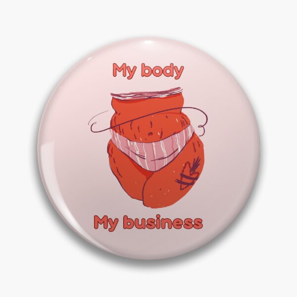 Item preview, My body, My business designed and sold by EDrecovery.