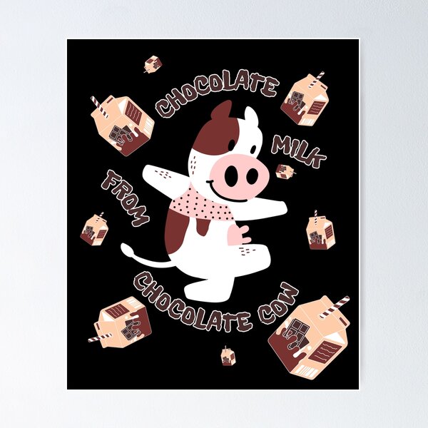Chocolate Cow kawaii Poster for Sale by MayBK