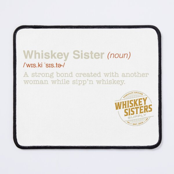 Artikelvorschau, Whisky-Schwester-Definition entworfen und verkauft von whiskeysisters.