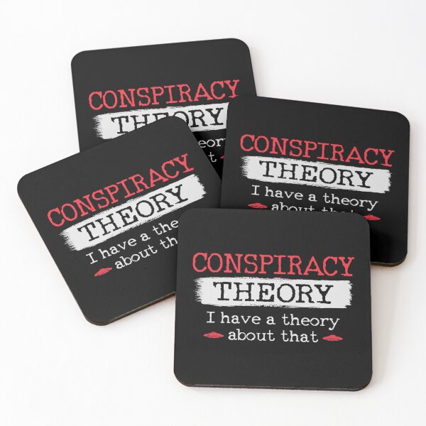 Item preview, Conspiracy Theory I have a theory about that designed and sold by HandicraftArt.