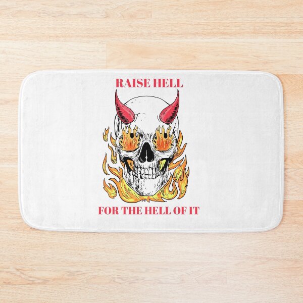 Item preview, raise hell for the hell of it designed and sold by dgutpro87.