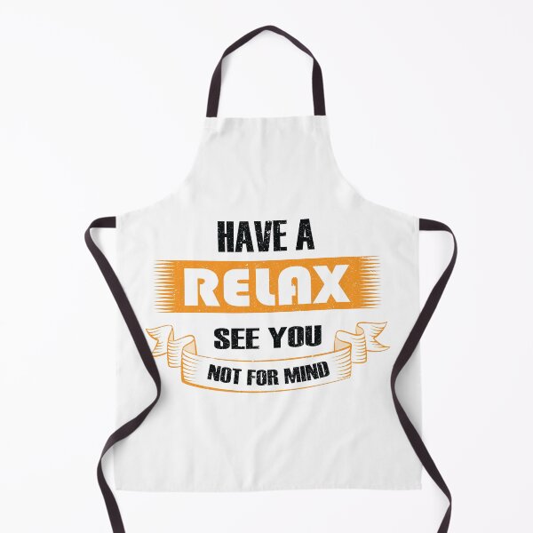 Item preview, Have a relax see you not for mind designed and sold by TtshirtPlanet.