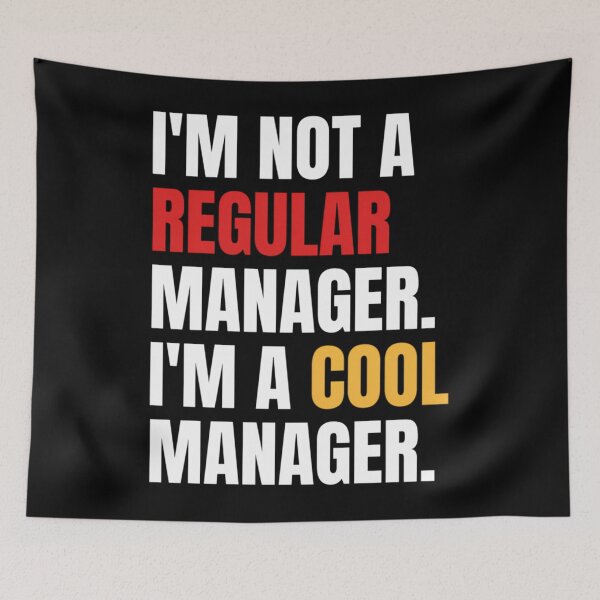 Item preview, I'm Not A Regular Manager I'm a Cool Manager Funny  	 designed and sold by plzkpcdlzl3.