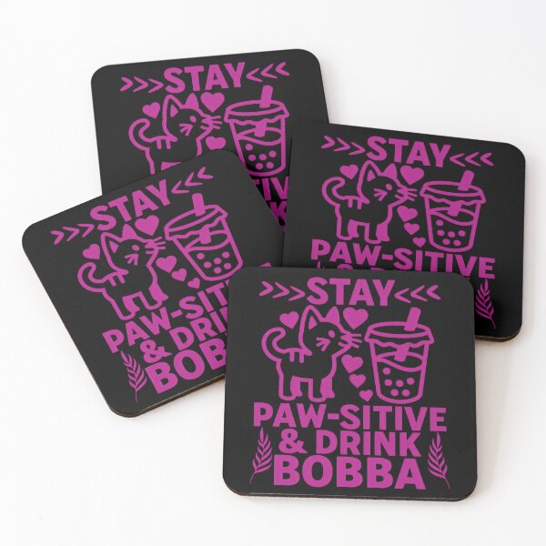 Item preview, Stay Pawsitive and Drink Bobba designed and sold by duke818.