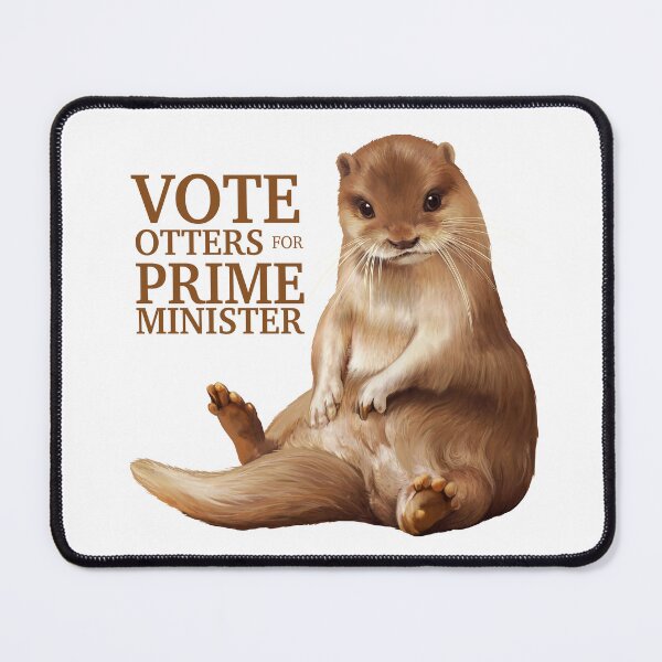 Item preview, Vote otters for Prime Minister designed and sold by Lavinia Knight.