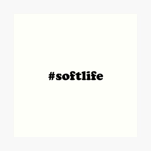 Item preview, The soft life designed and sold by Inspirationmotivation.