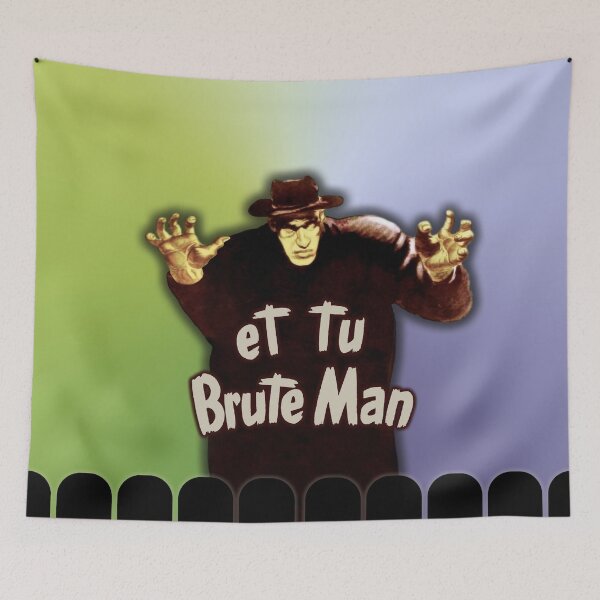 Aperçu de l'œuvre Et Tu Brute Man (The Brute Man & MST3K Inspiré) créée et vendue par Fanarchist.