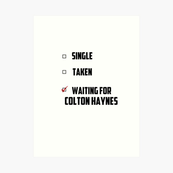 Waiting For Colton Haynes Art Print