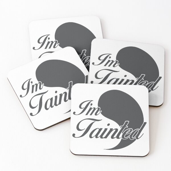 Item preview, I'm Tainted designed and sold by Taveren-Tavern.