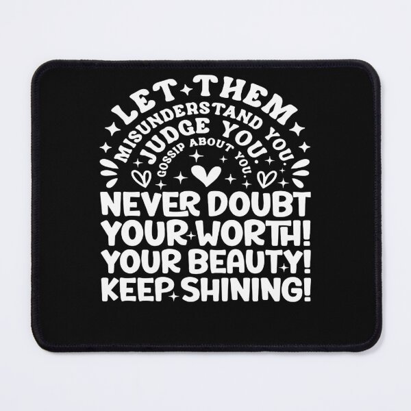Item preview, Let them misunderstand you judge you gossip about you  designed and sold by PERsonalthreads.