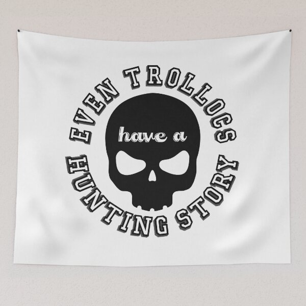 Item preview, Trolloc Hunting Stories designed and sold by Taveren-Tavern.