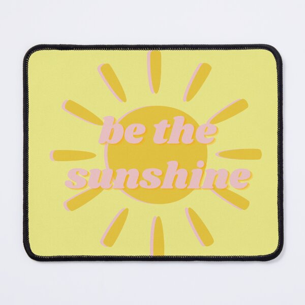 Item preview, be the sunshine designed and sold by grasshoppermom.