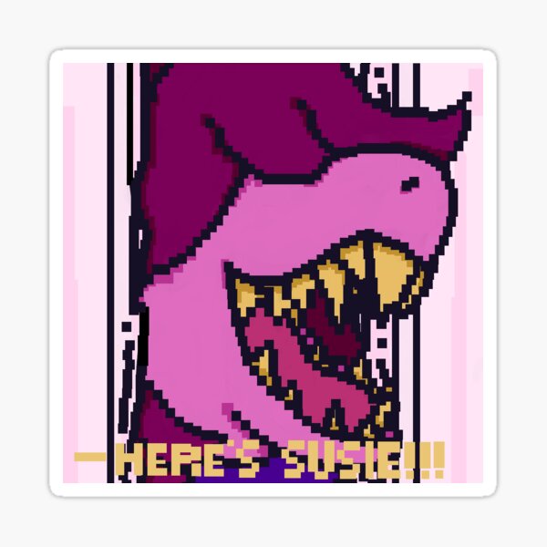 Item preview, HEEEEERE'S SUSIE Deltarune designed and sold by veriperiberri.