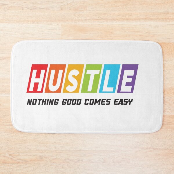 Item preview, Hustle Nothing Good Comes Easy designed and sold by BuxomBabe21.