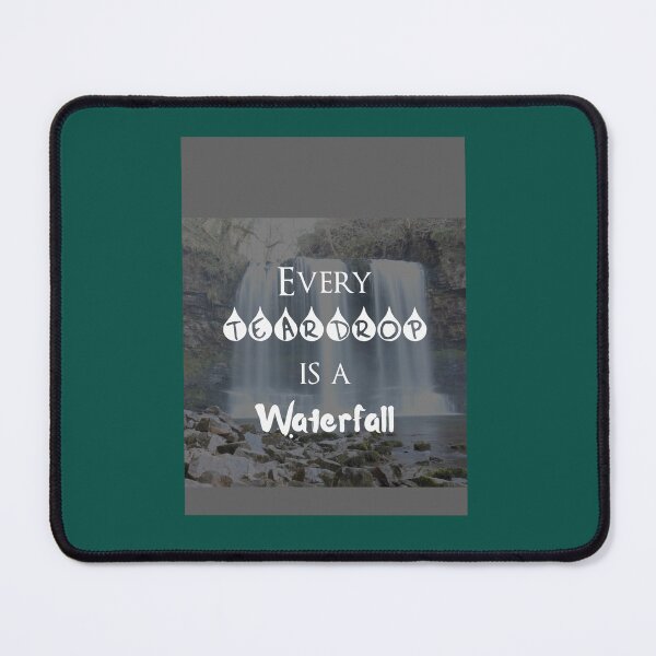 Item preview, Every Teardrop is a Waterfall Graphic designed and sold by eigilsu.