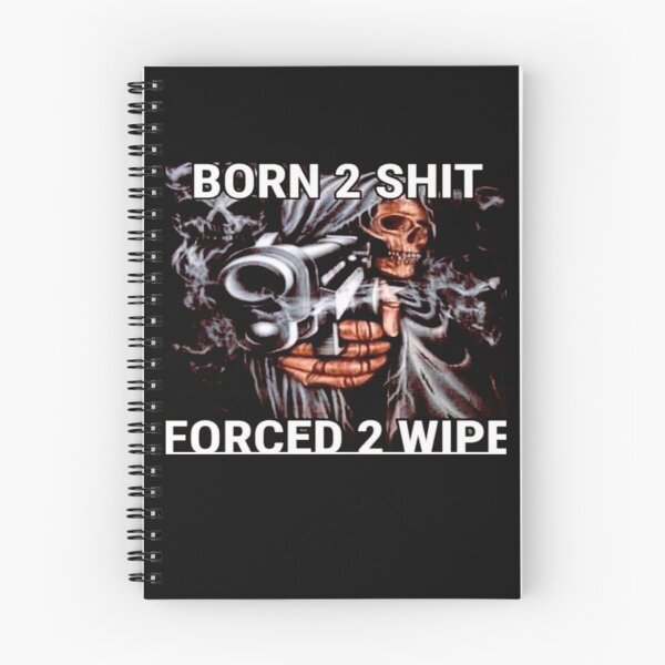 Item preview, Born To Shit designed and sold by NeillaJohnson.