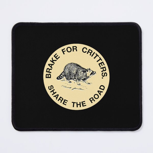 Item preview, I Brake For Critters 	 (Round) 	 	 designed and sold by fsegncmai70.