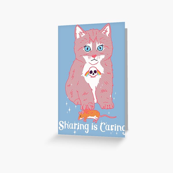 Sharing is Caring Greeting Card