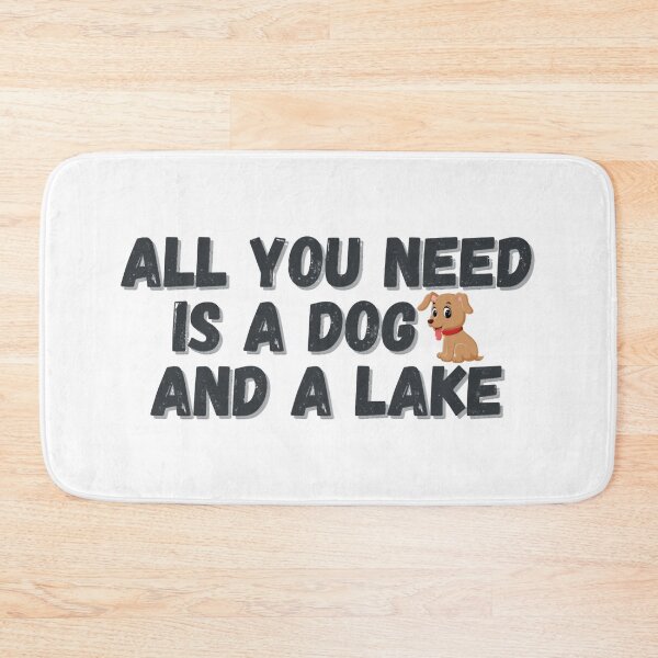 Item preview, All you need is a dog and a lake designed and sold by charl-eeyork.