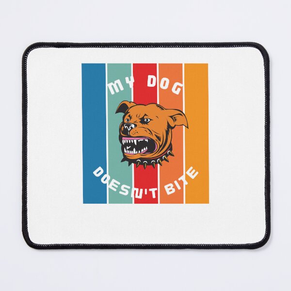 Item preview, My Dog Doesn_t Bite designed and sold by charl-eeyork.