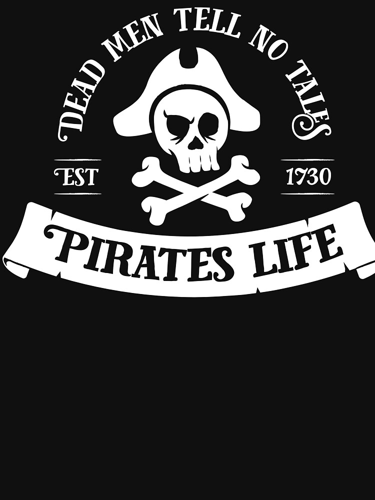 Live like a Pirate Design Essential T-Shirt for Sale by Mterry1202