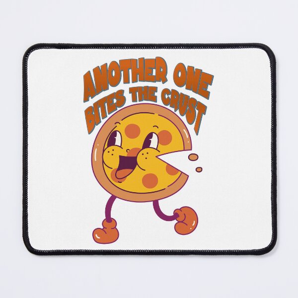 Item preview, Another One Bites the Crust designed and sold by thematics.